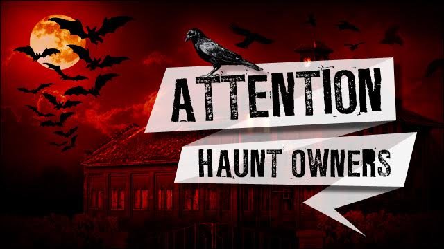 Attention Arkansas Haunt Owners